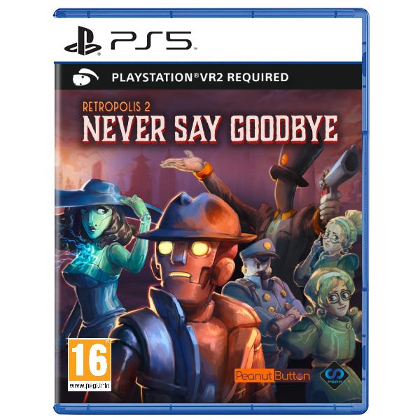Retropolis 2: Never Say Goodbye Retropolis 2: Never Say Goodbye